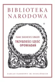 TRZYDZIEŚCI SZEŚĆ OPOWIADAŃ BIBLIOTEKA NARODOWA (OSSOLINEUM)