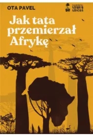 Jak tata przemierzał Afrykę