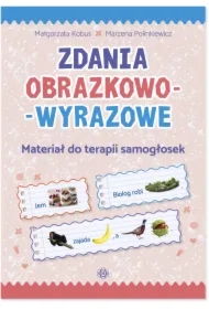 Zdania obrazkowo-wyrazowe. Materiał do terapii samogłosek
