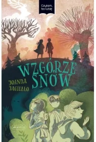 Wzgórze snów. Czytam, bo lubię