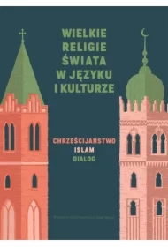 Wielkie religie świata w języku i kulturze
