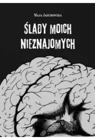 Ślady moich nieznajomych