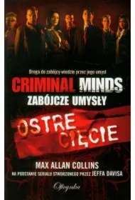 Ostre cięcie. Criminal Minds. Max Allan Collins