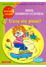 Będę dobrym uczniem - uczę się pisać SIEDMIORÓG