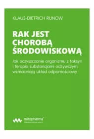 Rak jest chorobą środowiskową