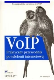 VoIP. Praktyczny przewodnik po telefonii...