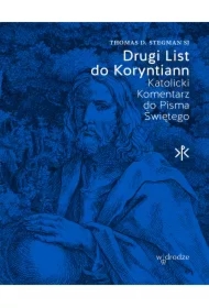 Drugi List do Koryntian. Katolicki Komentarz do Pisma Świętego