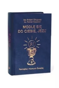 Modlę się do Ciebie, Jezu w.granatowa