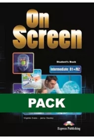 On Screen B1+/B2. Intermediate. Student's Book