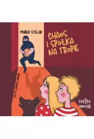 Chaos i spółka na tropie. Tom 1