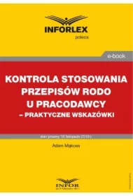 Kontrola stosowania przepisów RODO u pracodawcy &ndash; praktyczne wskazówki