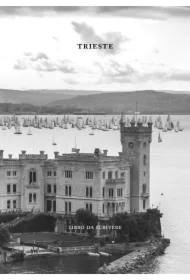 Trieste. Libro Da Scrivere