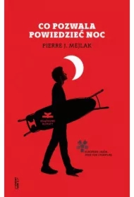 Co pozwala powiedzieć noc