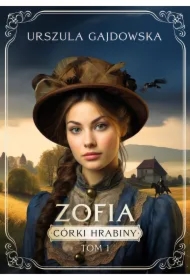 Córki hrabiny. Zofia