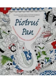 Piotruś Pan. Niezwykłe kolorowanki z plakatem do ozdobienia