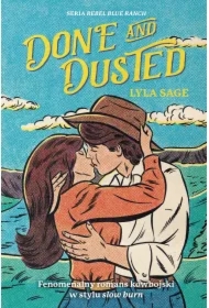 Done and Dusted. Rebel Blue Ranch. Tom 1