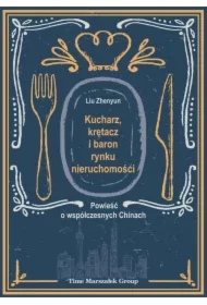 Kucharz, krętacz i baron rynku nieruchomości