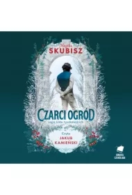 Czarci ogród. Saga rodu Tyszkowskich. Tom 2