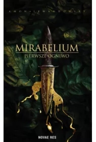 Mirabelium. Pierwsze Ogniwo