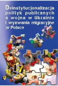 Deinstytucjonalizacja polityk publicznych..