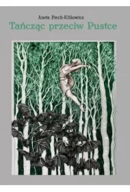 Tańcząc przeciw Pustce