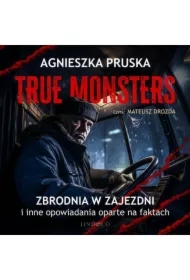 Zbrodnia w zajezdni i inne opowiadania oparte na faktach