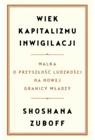 Wiek kapitalizmu inwigilacji