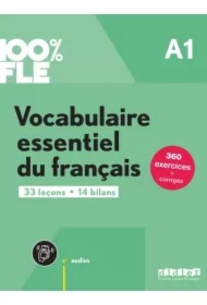 100% FLE - Vocabulaire essentiel du franacis A1