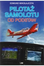 Pilotaż samolotu od podstaw (dodruk 2025)