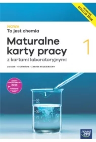 NOWA To jest chemia 1. Karty pracy ucznia z kartami laboratoryjnymi dla liceum ogólnokształcącego i technikum. Zakres rozszerzony. Edycja 2024