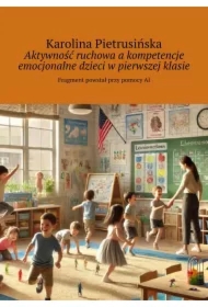 Aktywność ruchowa a kompetencje emocjonalne dzieci w pierwszej klasie