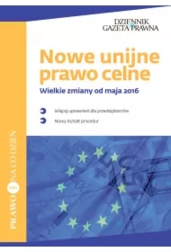Nowe unijne prawo celne