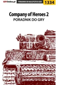 Company of Heroes 2 - poradnik do gry