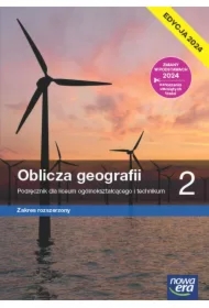 Oblicza geografii 2. Podręcznik dla liceum ogólnokształcącego i technikum. Zakres rozszerzony. Edycja 2024