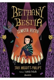 Zemsta Bestii. Bethany i Bestia. Tom 2