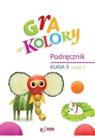 Gra w kolory. Podręcznik. Szkoła podstawowa. Klasa 3. Część 1