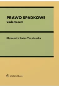 Prawo spadkowe. Vademecum