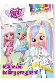 Magiczne kolory przyjaźni. Best Friends Forever. Dodaj kolorów. Część 1