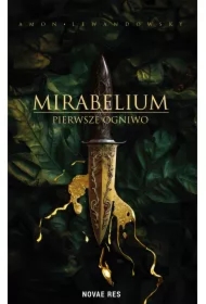 Mirabelium. Pierwsze Ogniwo
