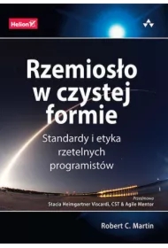 Rzemiosło w czystej formie. Standardy i etyka rzetelnych programistów
