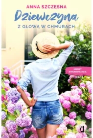 Dziewczyna z głową w chmurach. Między stronami życia. Tom 3