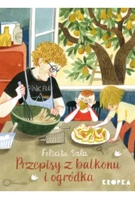 Przepisy z balkonu i ogródka