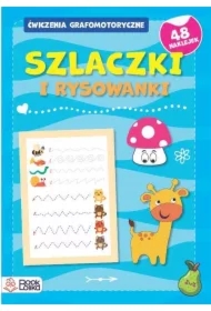 Szlaczki i rysowanki. Ćwiczenia grafomotoryczne