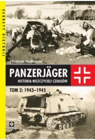 Panzerjager. Historia niszczycieli czałgów T.2