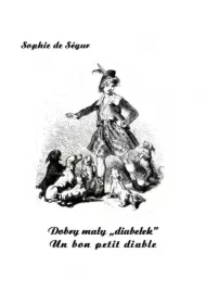 Dobry mały &bdquo;diabełek&rdquo;. Un bon petit diable