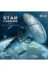 Pierwsze uderzenie. Star Carrier. Tom 1