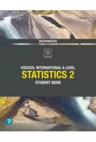 Edexcel International A Level Mathematics Statistics 2 Student Book