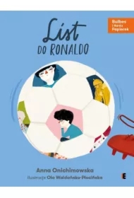 List do Ronaldo. Bulbes i Hania Papierek