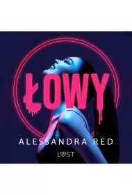 Łowy &ndash; walentynkowe opowiadanie erotyczne