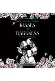 Kisses of Darkness. Kings of Darkness. Tom 3